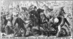 The riots in Trafalgar Square now known as Bloody Sunday.