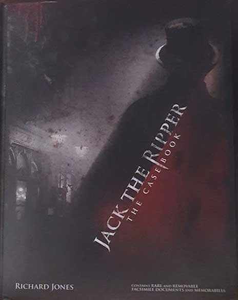 Richard's book Jack the Ripper The Casebook front cover.