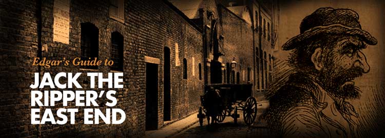 The banner for Jack the Ripper's East End.